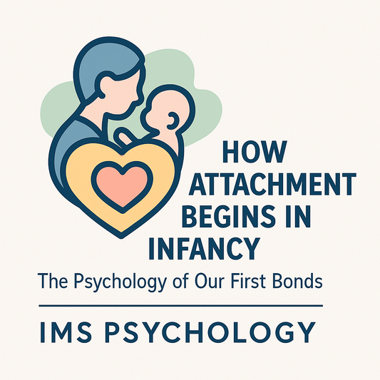 How Attachment Begins in Infancy: The Psychology of Our First Bonds
