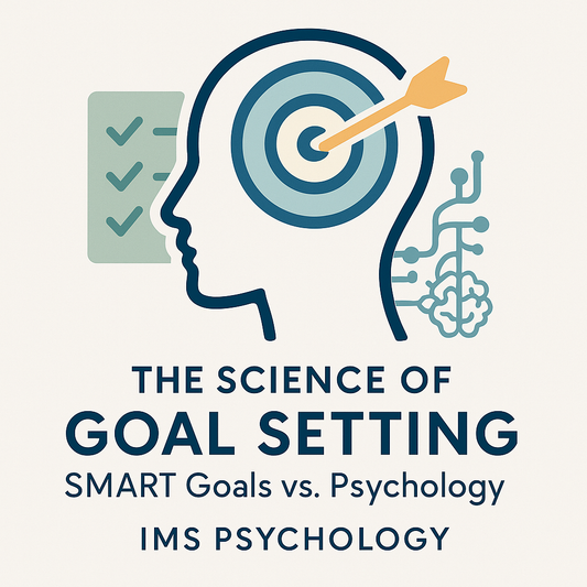 The Science of Goal Setting: SMART Goals vs. Psychology