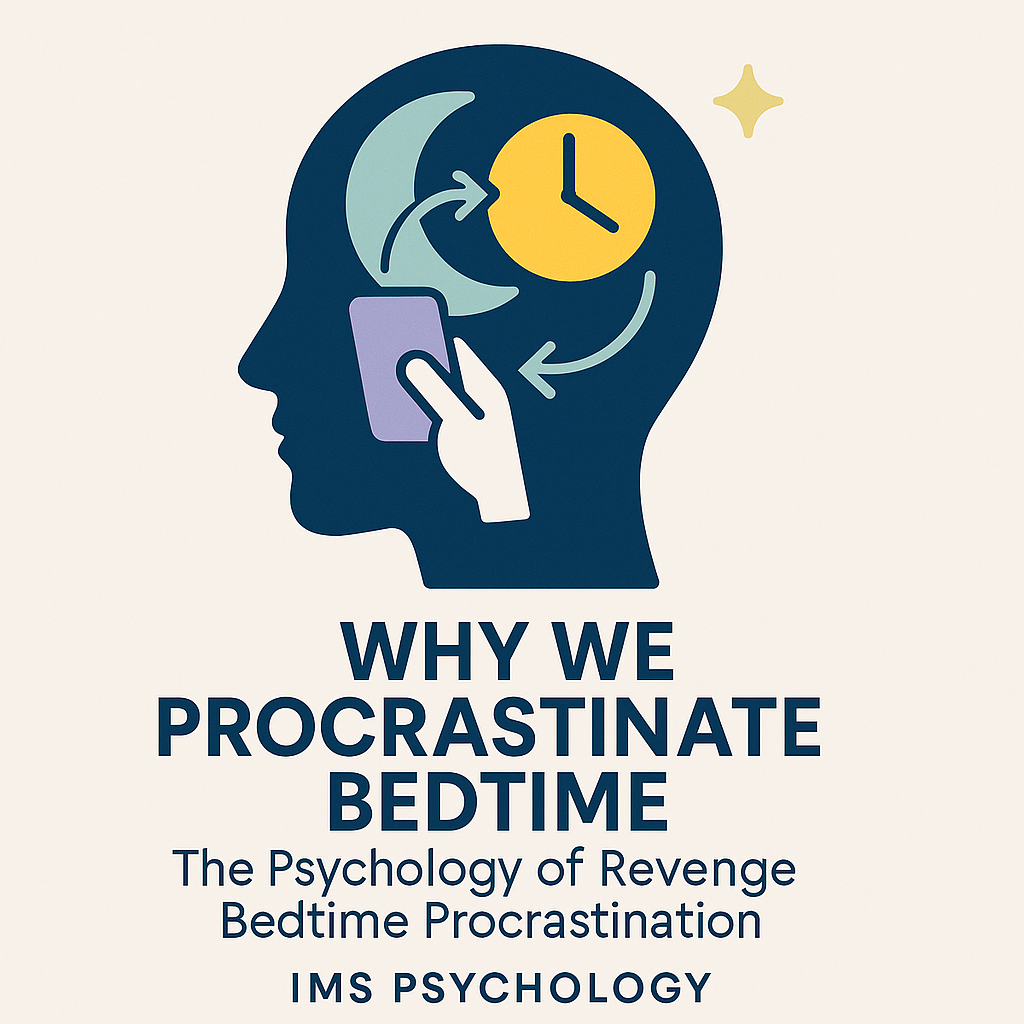 Why We Procrastinate Bedtime: The Psychology of Revenge Bedtime Procrastination