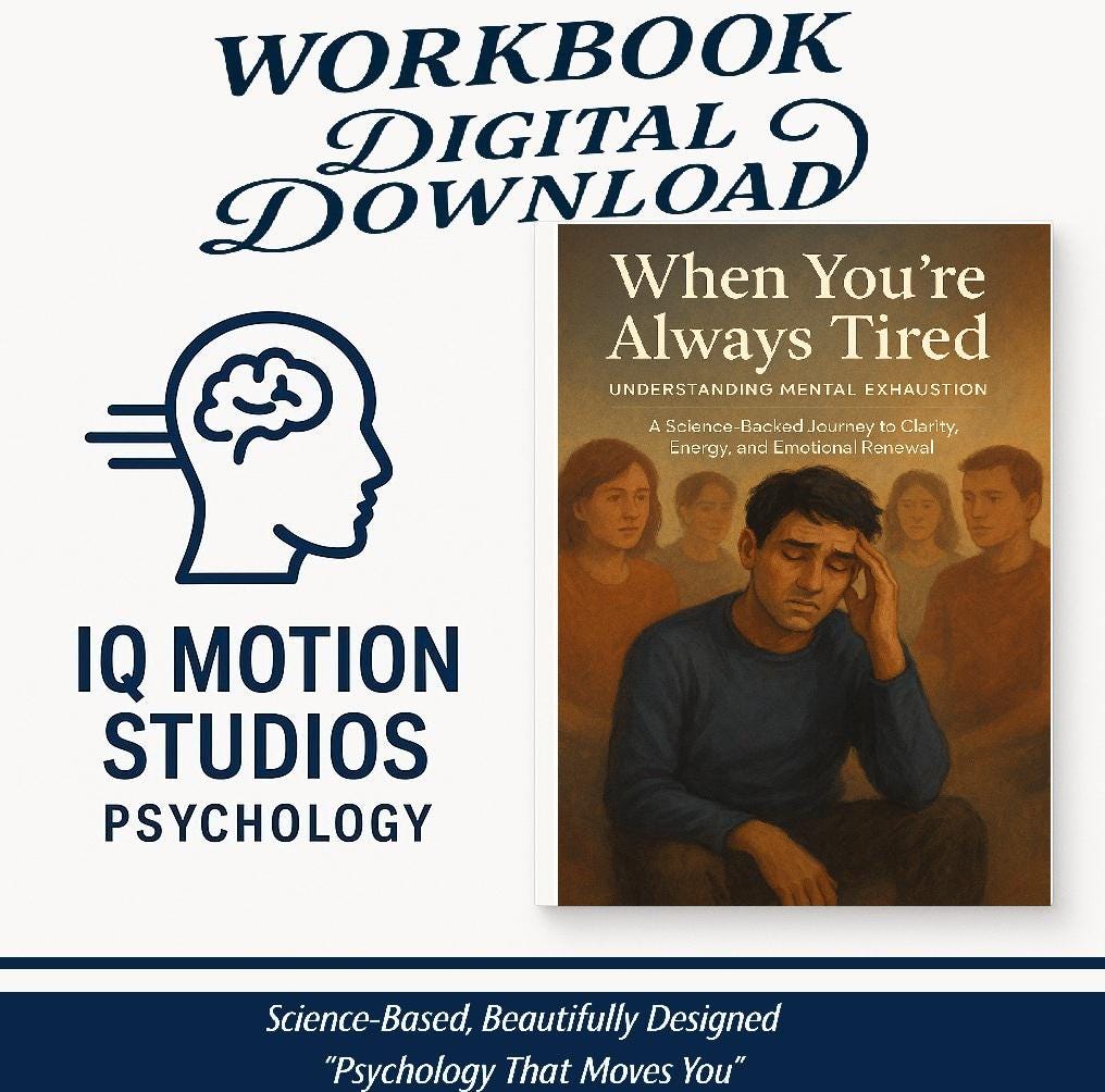 When You’re Always Tired – A Psychology Workbook to Understand Mental Exhaustion, Rebuild Energy, and Restore Your Emotional Clarity