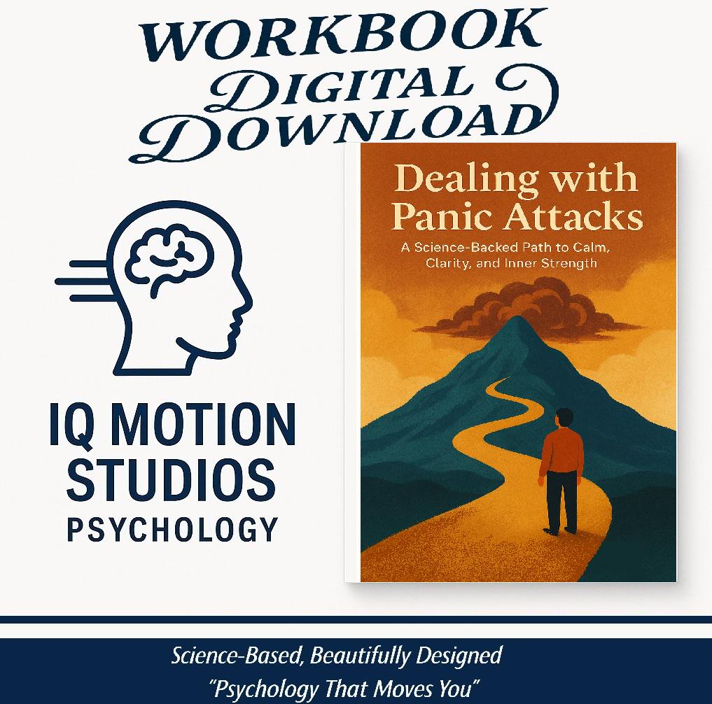 Dealing with Panic Attacks – A Psychology-Based Workbook to Calm the Body, Rewire the Mind, and Regain Emotional Safety and Control