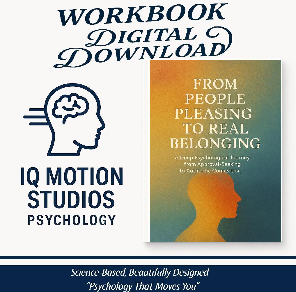 From People-Pleasing to Real Belonging – A Psychology-Based Workbook to Break Approval Cycles, Set Boundaries & Cultivate True Connection