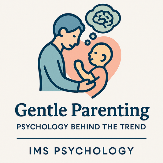 Gentle Parenting: Psychology Behind the Trend