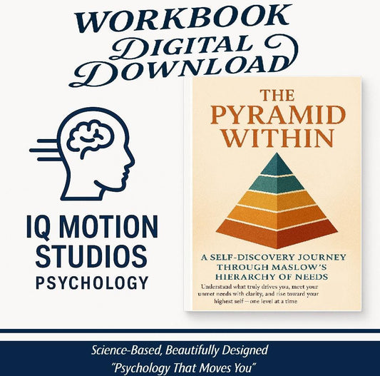 The Pyramid Within – A Guided Workbook on Maslow’s Hierarchy of Needs