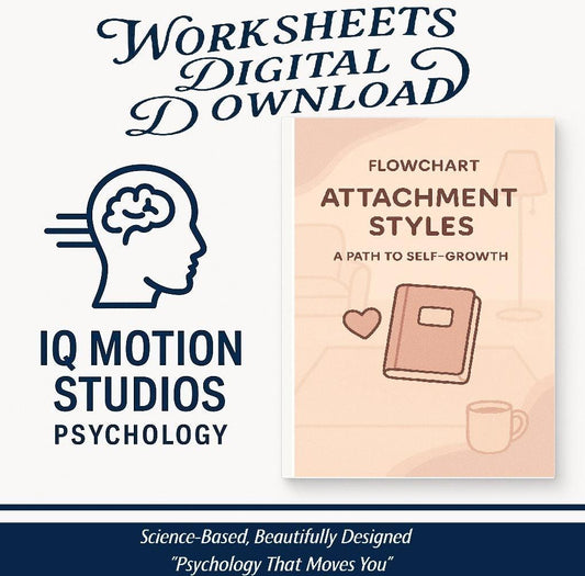 Attachment Styles Flowchart – Psychology-Based Worksheets to Heal Patterns & Strengthen Relationships