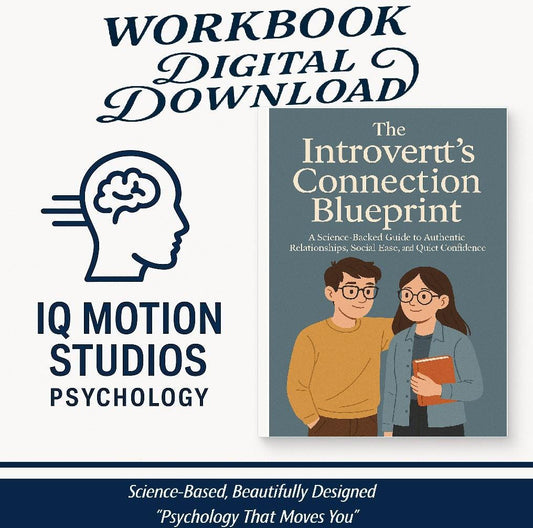 The Introvert’s Connection Blueprint – A Psychology-Based Guide to Build Meaningful Relationships Without Losing Your Energy or Identity