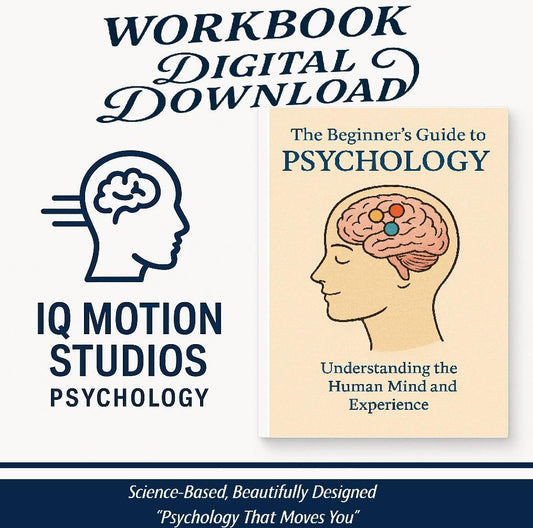 The Beginner's Guide to Psychology PDF | Learn Human Behavior, Emotions, Mind & Personality | 50 Pages | A4 Printable Workbook