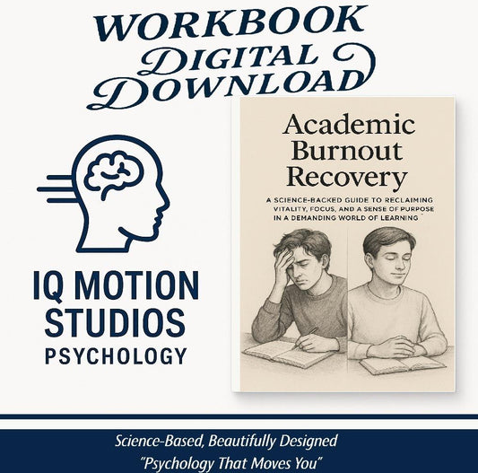 Academic Burnout Recovery – A Psychology-Based Workbook to Regain Focus, Motivation, Self-Worth & Balance in a High-Pressure Study Culture