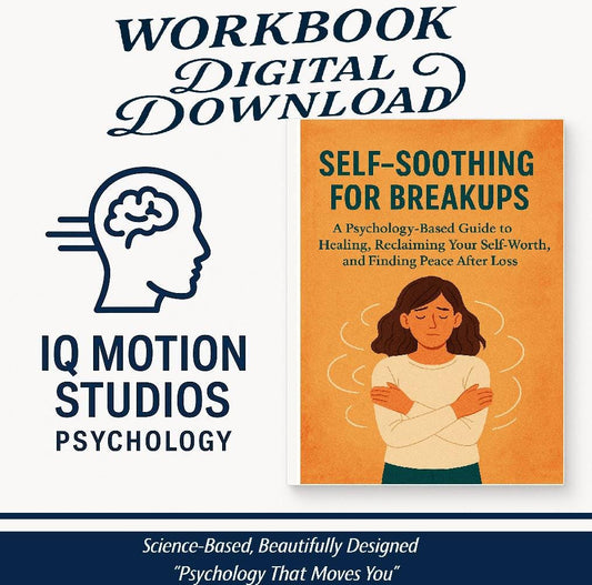 Self-Soothing for Breakups PDF | Printable Healing Workbook for Heartbreak, Anxiety, Attachment, Inner Child & Emotional Recovery